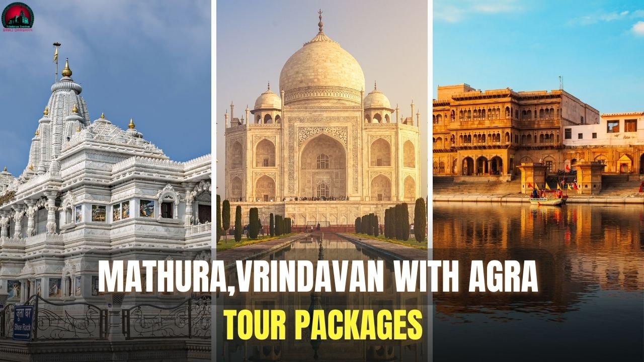 Book Mathura Vrindavan With Agra Tour Package– From Delhi